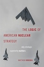 Cover: The Logic of American Nuclear Strategy - OUP eBook