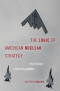 Cover: The Logic of American Nuclear Strategy - OUP eBook