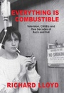 Cover: Everything Is Combustible - Beech Hill Publishing Company