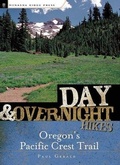 Cover: Day and Overnight Hikes: Oregon's Pacific Crest Trail - Menasha Ridge Press Inc.