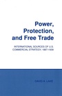 Cover: Power, Protection, and Free Trade - Cornell University Press