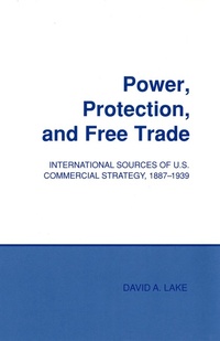 Enlarge image Cover: Power, Protection, and Free Trade - Cornell University Press