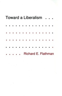 Abbildung von: Toward a Liberalism - Cornell University Press