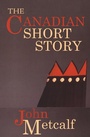 Cover: The Canadian Short Story - Biblioasis