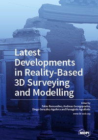 Enlarge image Cover: Latest Developments in Reality-Based 3D Surveying and Modelling - MDPI