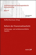 Cover: Reform der Finanzmarktaufsicht - Manz