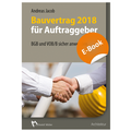 Cover: Bauvertrag 2018 f&uuml;r Auftraggeber - E-Book (PDF) - Rudolf M&uuml;ller Verlag