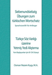 Abbildung von: Siebenundsiebzig Übungen zum türkischen Wortschatz - TWENTYSIX