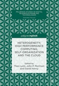 Cover: Heterogeneity, High Performance Computing, Self-Organization and the Cloud - Palgrave Macmillan
