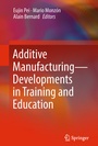 Cover: Additive Manufacturing - Developments in Training and Education - Springer