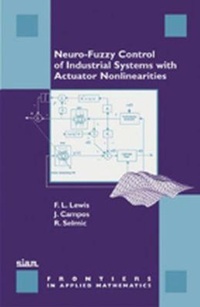 Abbildung von: Neuro-Fuzzy Control of Industrial Systems with Actuator Nonlinearities - Society for Industrial and Applied Mathematics (SIAM)