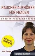 Cover: Rauchen aufh&ouml;ren f&uuml;r Frauen - Books on Demand