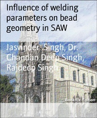 Enlarge image Cover: Influence of welding parameters on bead geometry in SAW - BookRix