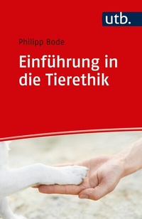 Abbildung von: Einführung in die Tierethik - UTB