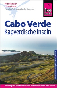 Abbildung von: Reise Know-How Reiseführer Cabo Verde - Kapverdische Inseln - Reise Know-How Verlag Peter Rump GmbH