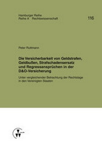 Abbildung von: Die Versicherbarkeit von Geldstrafen, Geldbußen, Strafschadensersatz und Regressansprüchen in der D&O-Versicherung - VVW Verlag Versicherungswirtschaft