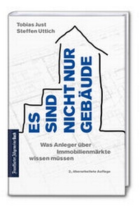 Abbildung von: Es sind nicht nur Gebäude: Was Anleger über Immobilienmärkte wissen müssen - Frankfurter Allgemeine Buch