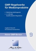 Cover: GMP-Regelwerke f&uuml;r Medizinprodukte - GMP-Verlag Peither AG