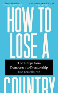 Abbildung von: How to Lose a Country - Fourth Estate Ltd