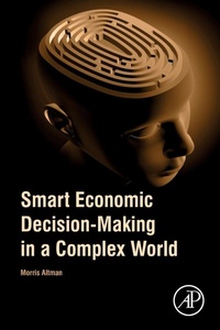 Enlarge image Cover: Smart Economic Decision-Making in a Complex World - Academic Press