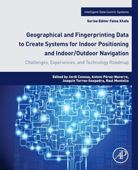 Enlarge image Cover: Geographical and Fingerprinting Data for Positioning and Navigation Systems - Academic Press