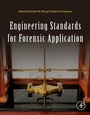Cover: Engineering Standards for Forensic Application - Academic Press