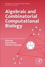 Cover: Algebraic and Combinatorial Computational Biology - Academic Press