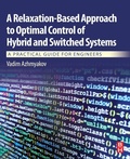 Cover: A Relaxation-Based Approach to Optimal Control of Hybrid and Switched Systems - Butterworth-Heinemann