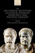 Cover: The Hellenistic Reception of Classical Athenian Democracy and Political Thought - OUP eBook