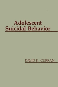 Enlarge image Cover: Adolescent Suicidal Behavior - Taylor & Francis
