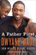 Cover: A Father First - HarperCollins