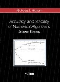Enlarge image Cover: Accuracy and Stability of Numerical Algorithms - Society for Industrial & Applied Mathematics,U.S.