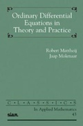 Cover: Ordinary Differential Equations in Theory and Practice - Society for Industrial & Applied Mathematics,U.S.