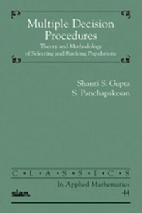 Enlarge image Cover: Multiple Decision Procedures - Society for Industrial & Applied Mathematics,U.S.