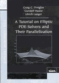 Bild: A Tutorial on Elliptic PDE Solvers and Their Parallelization - Society for Industrial and Applied Mathematics (SIAM)