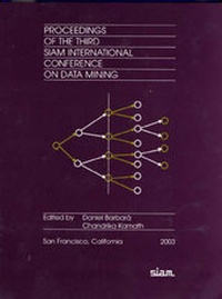 Enlarge image Cover: Proceedings of the Third SIAM International Conference on Data Mining - Society for Industrial & Applied Mathematics,U.S.