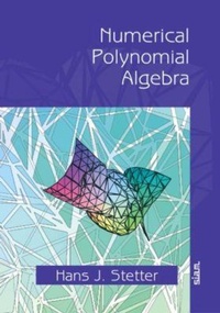 Abbildung von: Numerical Polynomial Algebra - Society for Industrial and Applied Mathematics (SIAM)