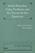 Cover: Initial-Boundary Value Problems and the Navier-Stokes Equations - Society for Industrial & Applied Mathematics,U.S.