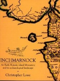 Enlarge image Cover: Inchmarnock - Society of Antiquaries of Scotland