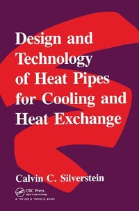 Abbildung von: Design And Technology Of Heat Pipes For Cooling And Heat Exchange - CRC Press