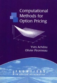 Enlarge image Cover: Computational Methods for Option Pricing - Society for Industrial & Applied Mathematics,U.S.