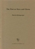 Cover: The Poet as Hero and Clown - Durham Modern Languages Series