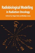 Cover: Radiobiological Modelling in Radiation Oncology - British Institute of Radiology