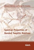 Cover: Spectral Properties of Banded Toeplitz Matrices - Society for Industrial & Applied Mathematics,U.S.