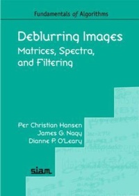 Enlarge image Cover: Deblurring Images - Society for Industrial and Applied Mathematics (SIAM)