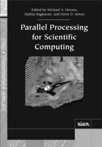 Enlarge image Cover: Parallel Processing for Scientific Computing - Society for Industrial & Applied Mathematics,U.S.