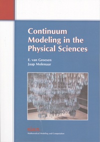 Enlarge image Cover: Continuum Modeling in the Physical Sciences - Society for Industrial & Applied Mathematics,U.S.