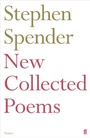 Cover: New Collected Poems of Stephen Spender - Faber & Faber