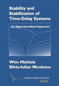 Enlarge image Cover: Stability and Stabilization of Time-Delay Systems - Society for Industrial and Applied Mathematics