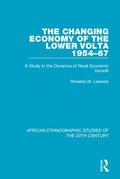 Cover: The Changing Economy of the Lower Volta 1954-67 - Routledge